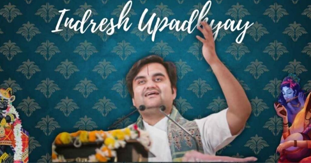 Indresh Upadhyay Ji Katha Schedule 2026- All Details