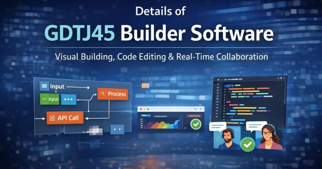 Software GDTJ45 Builder Problems: Fixes, Tips & 2026 Insights